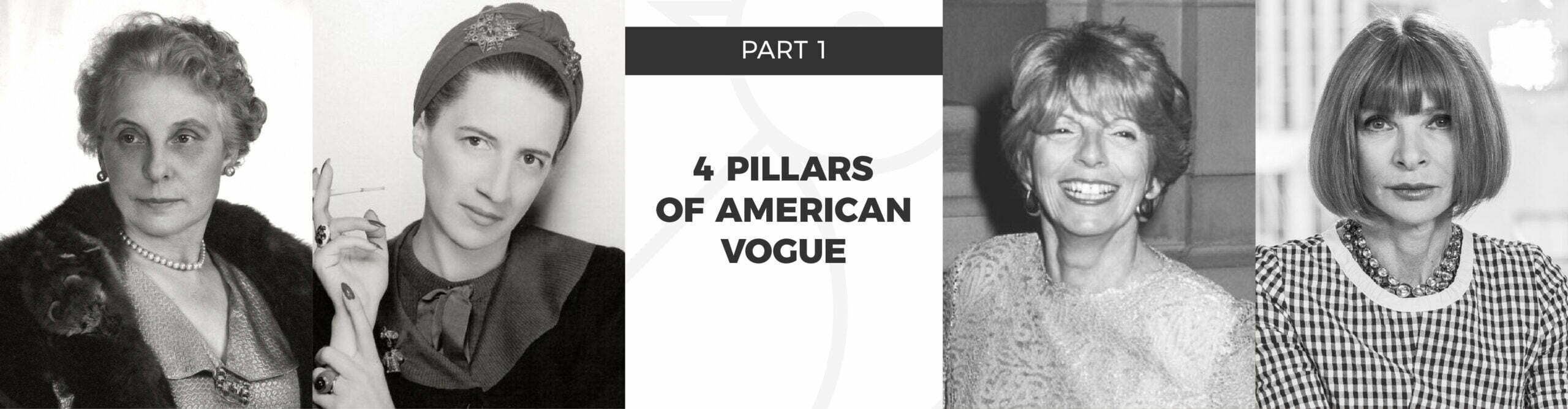 4 pillars of American Vogue